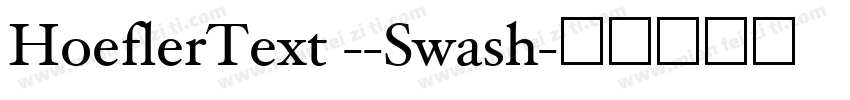 HoeflerText --Swash字体转换